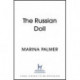 The Russian Doll: The most gripping, addictive and twisty thriller of the year so far