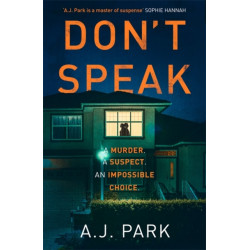 Don't Speak: ‘A master of suspense’ Sophie Hannah