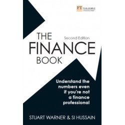 The Finance Book 2e: Understand the numbers even if you're not a finance professional: Understand the numbers even if you're not a finance professional