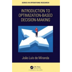 Introduction to Optimization-Based Decision-Making