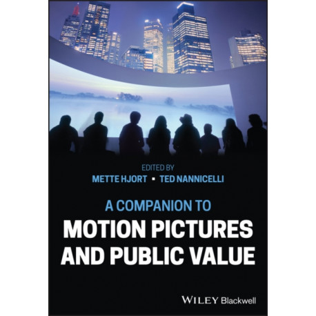 A Companion to Motion Pictures and Public Value
