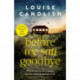 Before We Say Goodbye: The addictive, heart-wrenching novel from the Sunday Times bestselling author