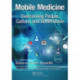Mobile Medicine: Overcoming People, Culture, and Governance