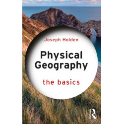 Physical Geography: The Basics: The Basics
