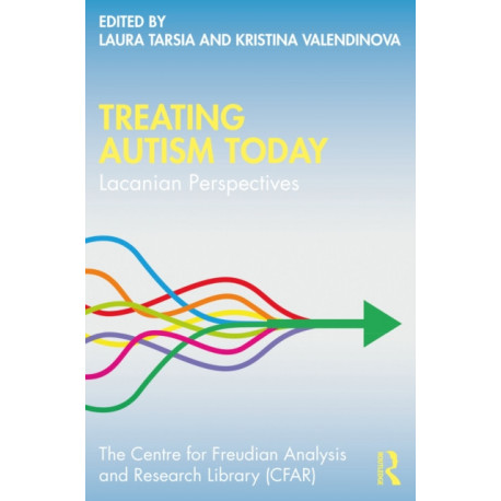 Treating Autism Today: Lacanian Perspectives