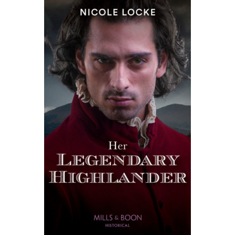 Her Legendary Highlander