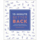 15-Minute Better Back: Four 15-Minute Workouts to Strengthen, Stabilize, and Soothe
