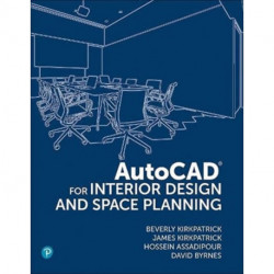 AutoCAD for Interior Design and Space Planning