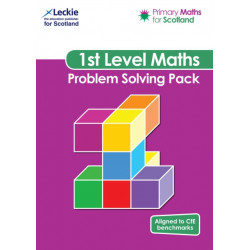 First Level Problem Solving Pack: For Curriculum for Excellence Primary Maths