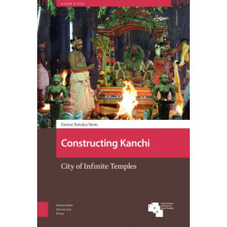 Constructing Kanchi: City of Infinite Temples