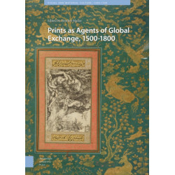 Prints as Agents of Global Exchange: 1500-1800
