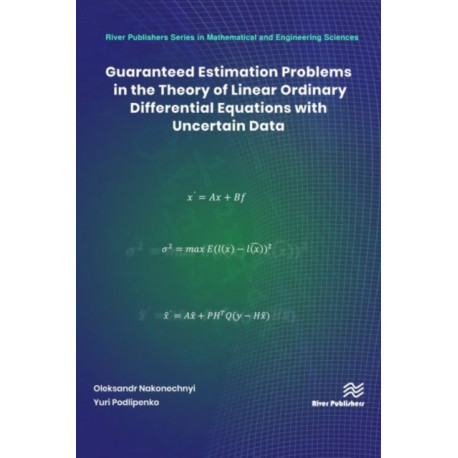 Guaranteed Estimation Problems in the Theory of Linear Ordinary Differential Equations with Uncertain Data