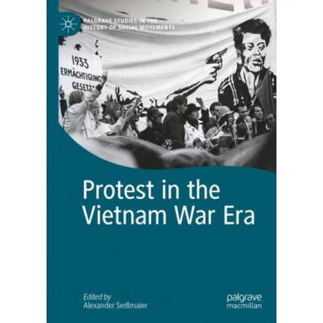 Protest in the Vietnam War Era