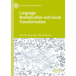 Language Revitalisation and Social Transformation