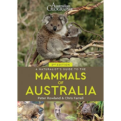 A Naturalist's Guide to the Mammals of Australia (2nd ed)