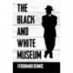 The Black And White Museum