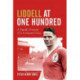 Liddell at One Hundred: A Family Portrait of a Liverpool Icon