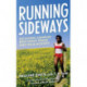 Running Sideways: The Olympic Champion Who Made Track and Field History