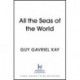 All the Seas of the World: International bestseller