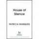 House of Silence: The intense and gripping follow up to THE COLOURS OF DEATH