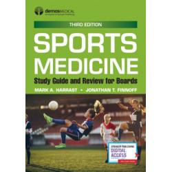 Sports Medicine: Study Guide and Review for Boards, Third Edition