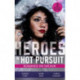 Heroes In Hot Pursuit: Romance On The Run: Witness on the Run / Sudden Setup / Scene of the Crime: Means and Motive