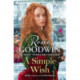 A Simple Wish: A heartwarming and uplifiting saga from bestselling author Rosie Goodwin