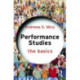 Performance Studies: The Basics