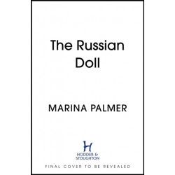 The Russian Doll: The most gripping, addictive and twisty thriller of the year so far