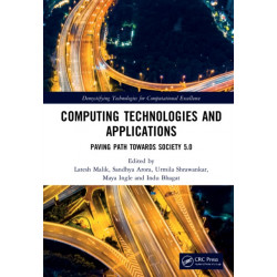 Computing Technologies and Applications: Paving Path Towards Society 5.0