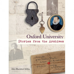 Oxford University: Stories from the Archives