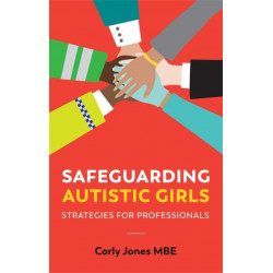 Safeguarding Autistic Girls: Strategies for Professionals