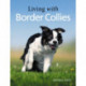 Living with Border Collies