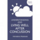 Understanding and Living Well With Post-Concussion Syndrome