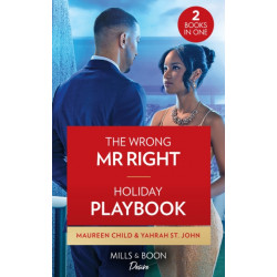 The Wrong Mr. Right / Holiday Playbook: The Wrong Mr. Right (Dynasties: the Carey Center) / Holiday Playbook (Locketts of Tuxedo Park)