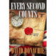 Every Second Counts: An Armistice Thriller