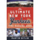 The Ultimate New York Yankees Time Machine Book