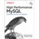 High Performance MySQL: Proven Strategies for Running MySQL at Scale