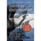 American Statesmanship: Principles and Practice of Leadership
