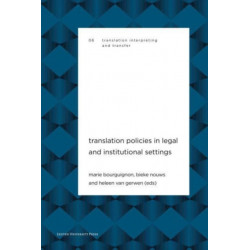 Translation Policies in Legal and Institutional Settings