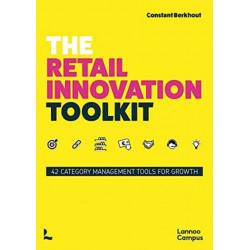 The Retail Innovation Toolkit: 42 Category Management Tools for Growth