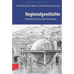 Regionalgeschichte: Potentiale des historischen Raumbezugs