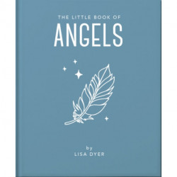 The Little Book of Angels: Call on Your Angels for Healing and Blessings