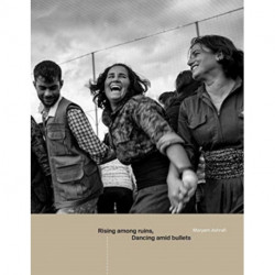 Rising Among Ruins, Dancing Amid Bullets