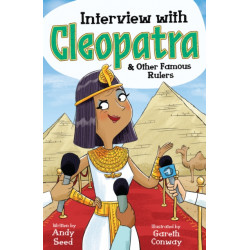 Interview with Cleopatra & Other Famous Rulers