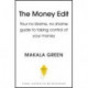The Money Edit: Your no blame, no shame guide to taking control of your money
