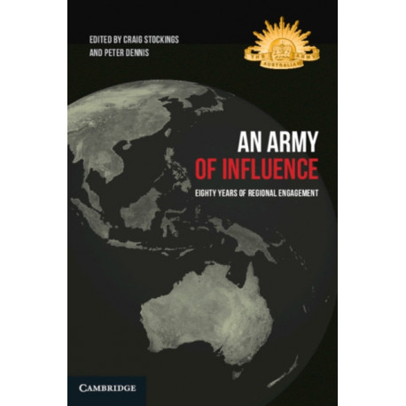 An Army of Influence: Eighty Years of Regional Engagement