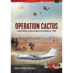 Operation Cactus: Indian Military Intervention in the Maldives, 1988