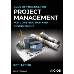 Code of Practice for Project Management for the Built Environment