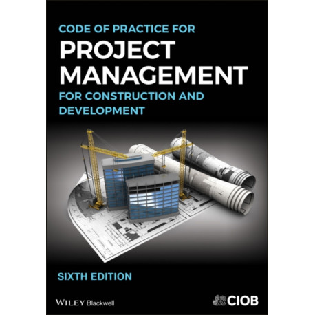 Code of Practice for Project Management for the Built Environment